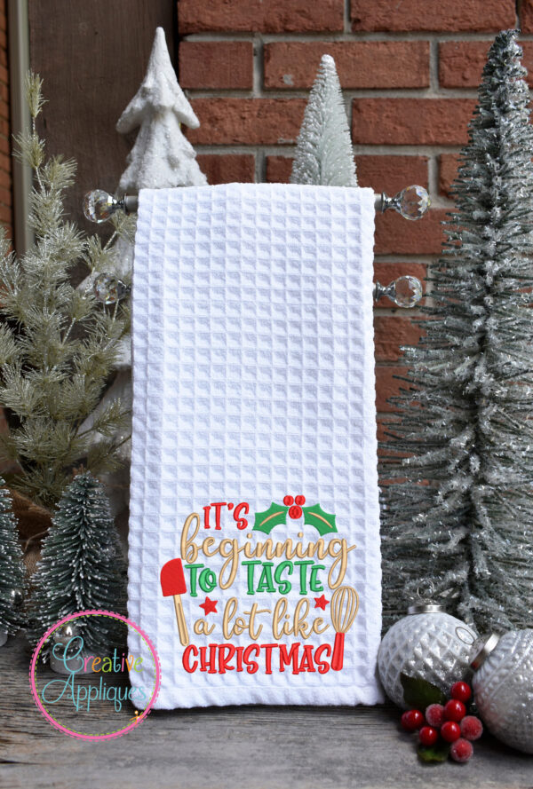 It's Beginning to Taste A Lot Like Christmas Embroidery Design - Image 6