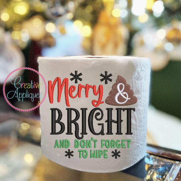 Merry and Bright Don't Forget to Wipe Embroidery Design