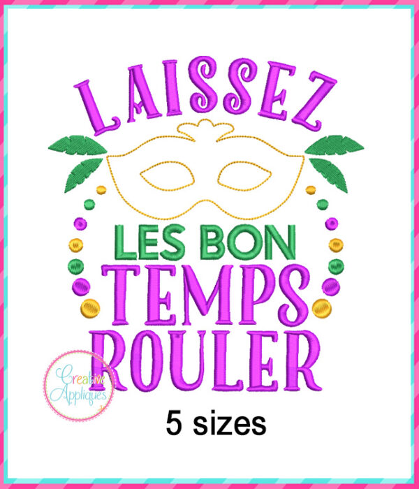 Laissez Les Bon Temps Rouler Applique Design Bean Stitch