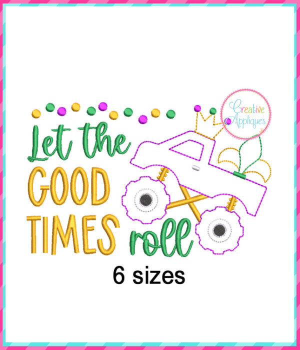 Let The Good Times Roll Applique Design Bean Stitch