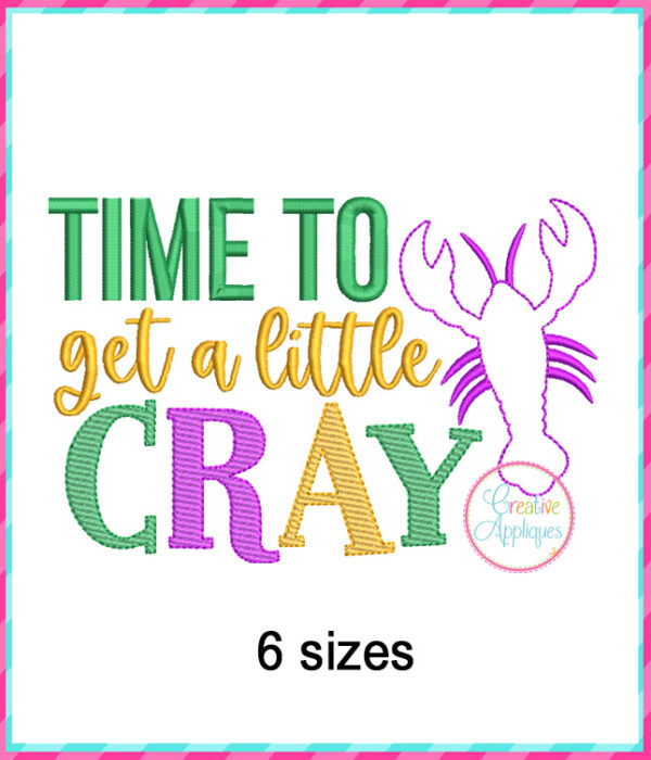 Time To Get A Little Cray Applique Design Bean Stitch