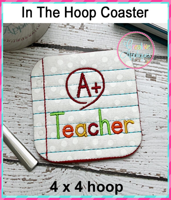 A+Teacher Coaster In The Hoop Design