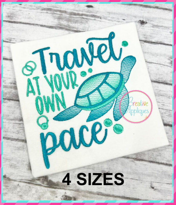 Travel at your own pace Embroidery Design - Image 2