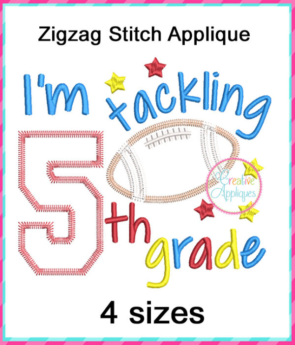 I'm Tackling 5th Grade Football Applique Design - Image 2