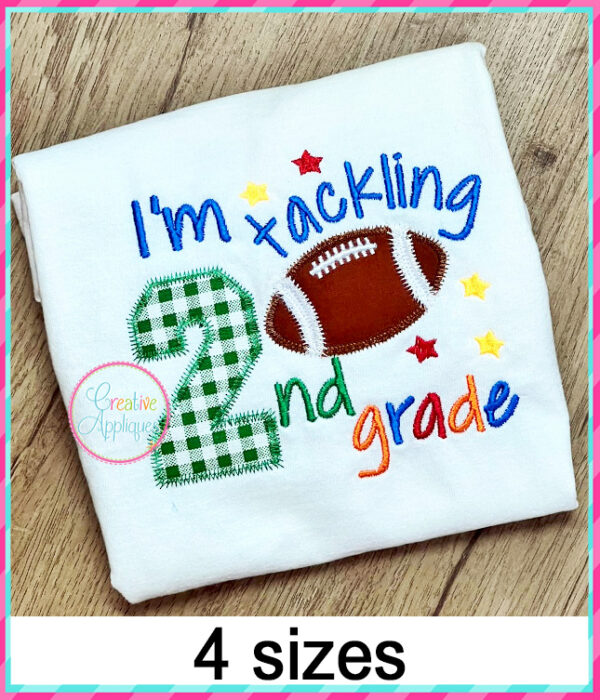 I'm Tackling 2nd Grade Football Applique Design