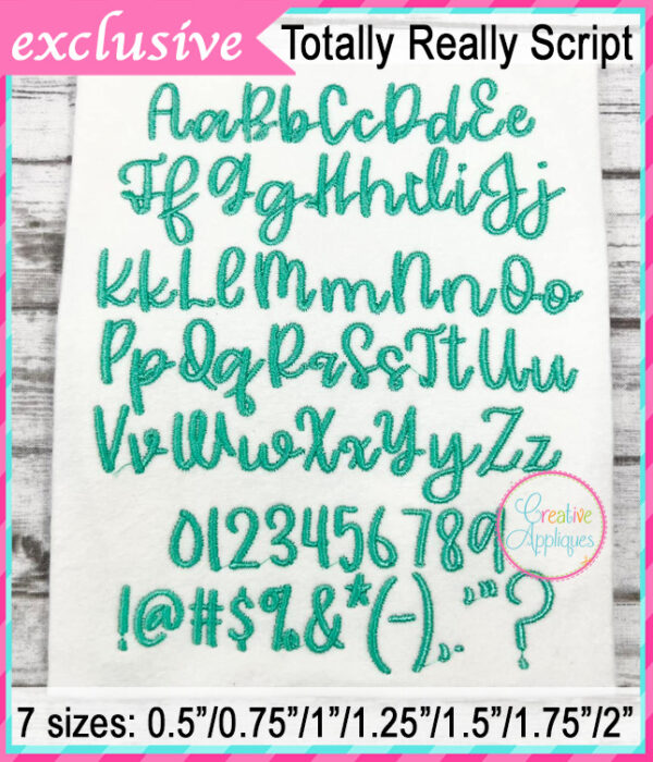 Totally Really Script Embroidery Font