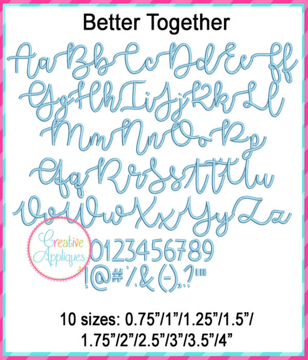 Better Together Embroidery Font