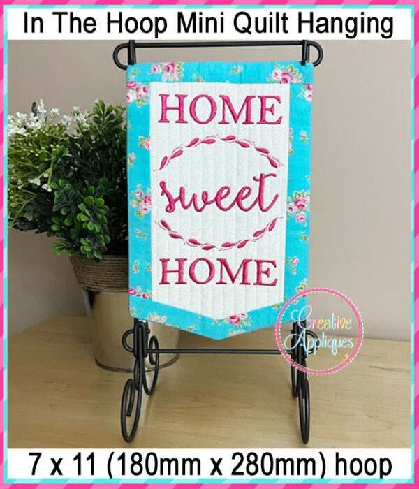 Home Sweet Home In The Hoop Quilted Mini Hanging Embroidery Design 7X11