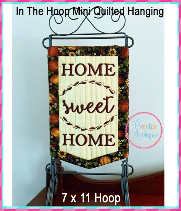 Home Sweet Home In The Hoop Quilted Mini Hanging Embroidery Design 7X11 - Image 4