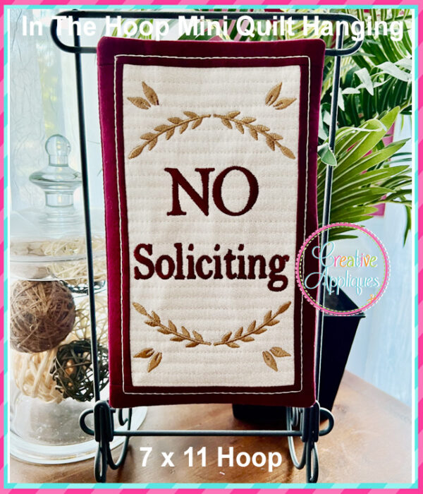 No Soliciting In The Hoop Quilted Mini Hanging Embroidery Design 7x11