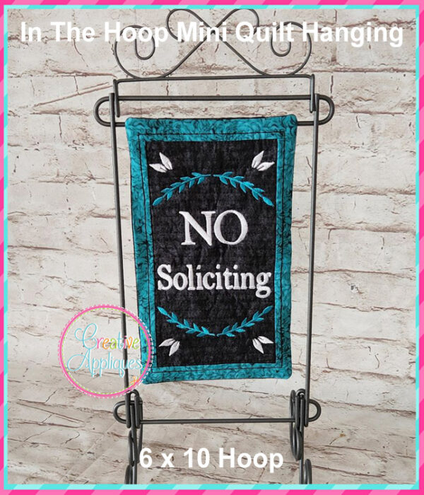 No Soliciting In The Hoop Quilted Mini Hanging Embroidery Design 6x10