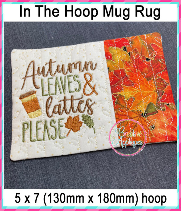 Autumn Leaves and Lattes Please Mug Rug In The Hoop Embroidery Design