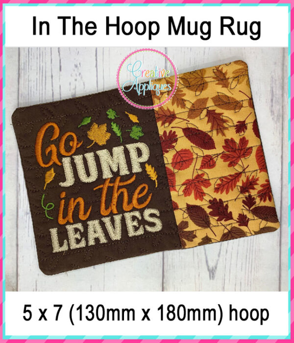 Go Jump In The Leaves Mug Rug In The Hoop Embroidery Design