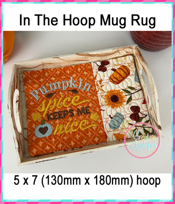 Pumpkin Spice Keeps Me Nice Mug Rug In The Hoop Embroidery Design - Image 4