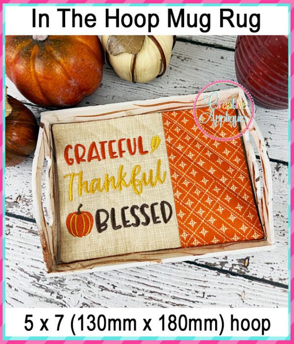 Grateful Thankful Blessed Mug Rug In The Hoop Embroidery Design