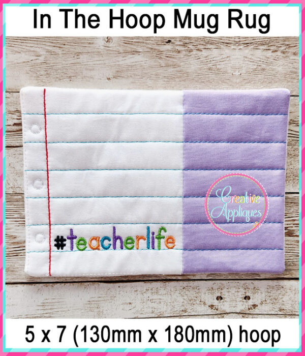 #Teacherlife Mug Rug In The Hoop Embroidery Design