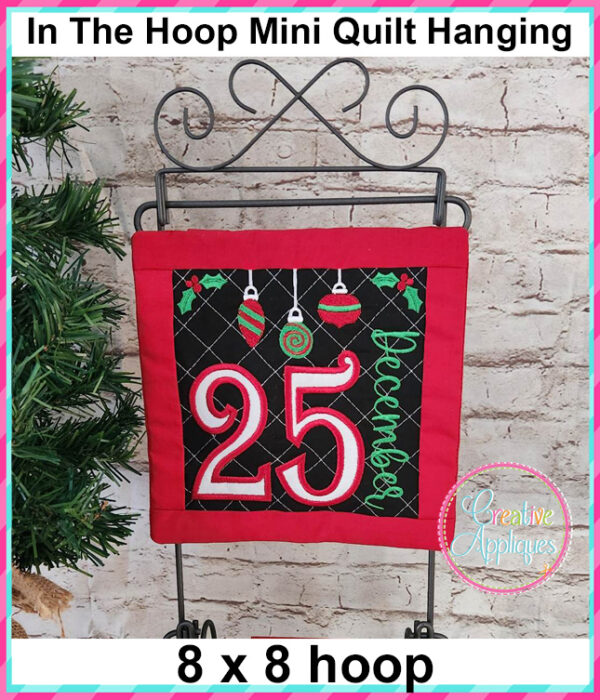 25 December In The Hoop Quilted Mini Hanging Embroidery Design 8x8 - Image 2