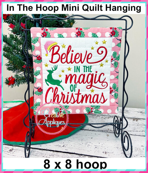 Believe In The Magic of Christmas In The Hoop Quilted Mini Hanging Embroidery Design 8x8