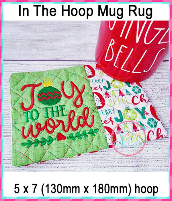 Joy to the World Mug Rug In The Hoop Embroidery Design