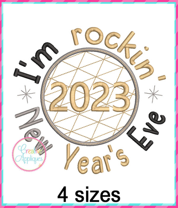 I'm Rocking New Year's Eve  2023 Applique Design - Image 2