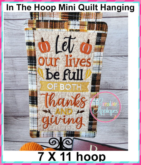 Let Our Lives Be Full In The Hoop Quilted Mini Hanging Embroidery Design 7x11 - Image 2