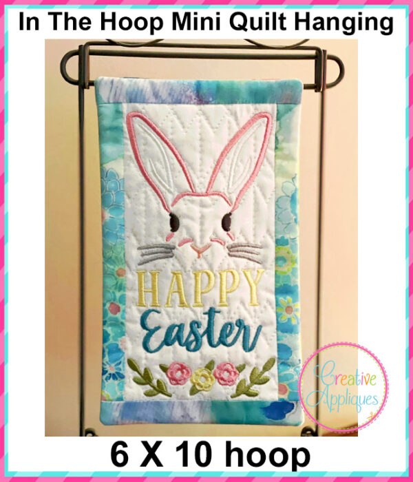 Happy Easter In The Hoop Quilted Mini Hanging Embroidery Design 6x10