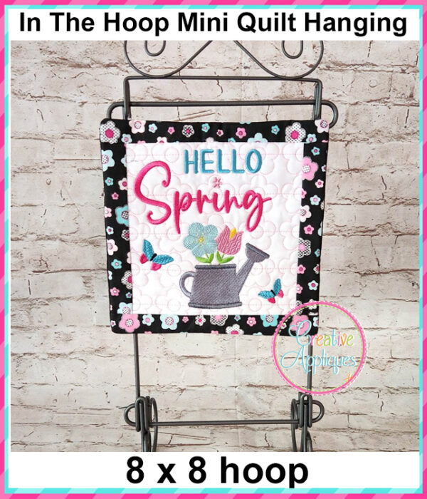 Hello Spring In The Hoop Quilted Mini Hanging Embroidery Design 8x8