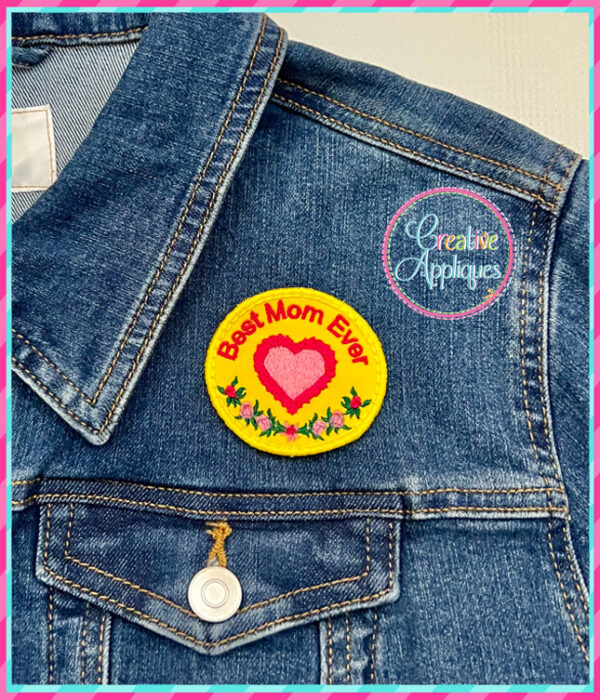 Best Mom Ever Best Mum Ever Patch Embroidery Design - Image 2