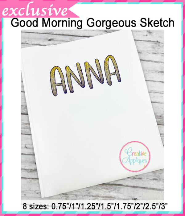 Good Morning Gorgeous Sketch Stitch Embroidery Font - Image 4