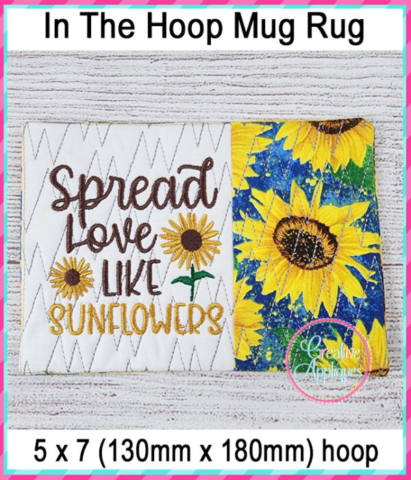 Spread Love Like Sunflowers Mug Rug In The Hoop Embroidery Design - Image 2