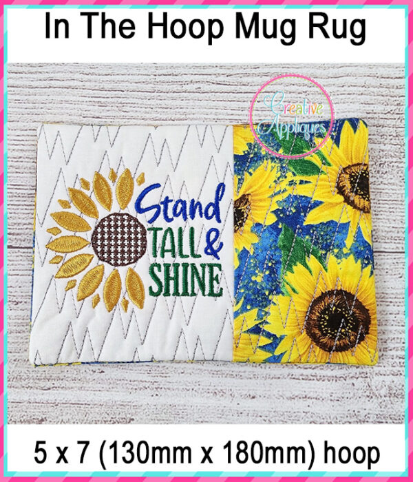 Stand Tall & Shine Sunflower Mug Rug In The Hoop Embroidery Design - Image 2