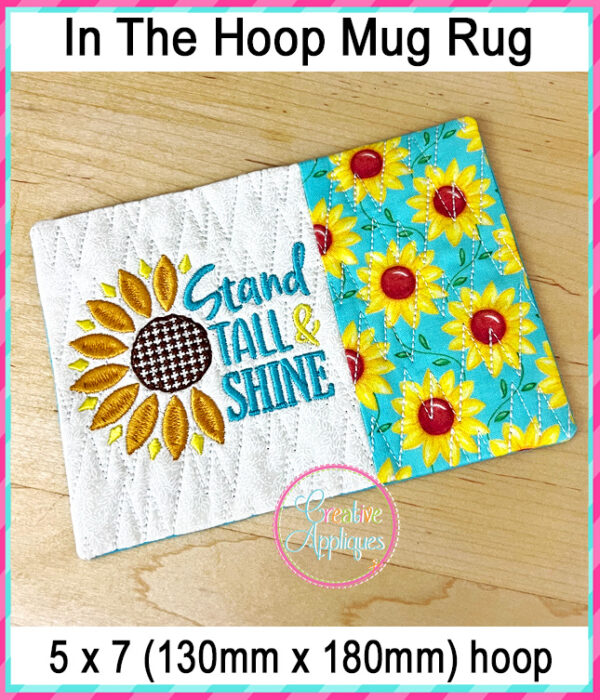 Stand Tall & Shine Sunflower Mug Rug In The Hoop Embroidery Design - Image 3