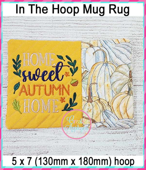 Home Sweet Autumn Home Mug Rug In The Hoop Embroidery Design - Image 3