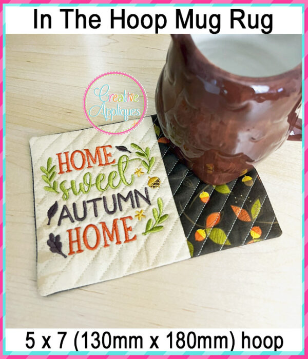 Home Sweet Autumn Home Mug Rug In The Hoop Embroidery Design - Image 2