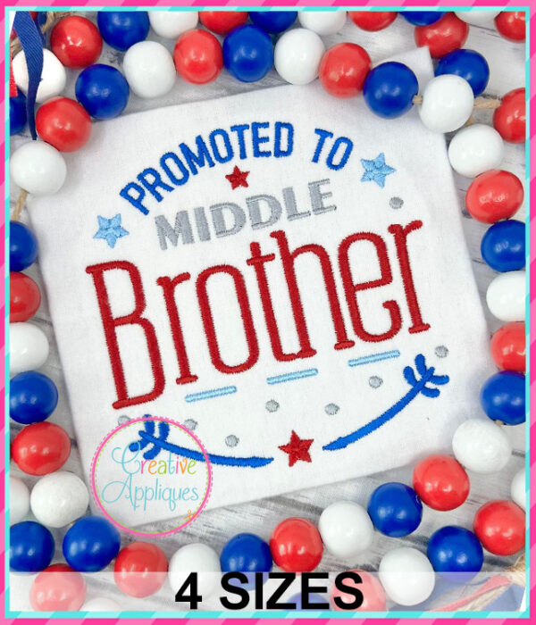 Promoted to Middle Brother Embroidery Design