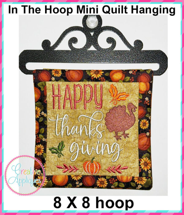 Happy Thanksgiving In The Hoop Quilted Mini Hanging Embroidery Design 8x8