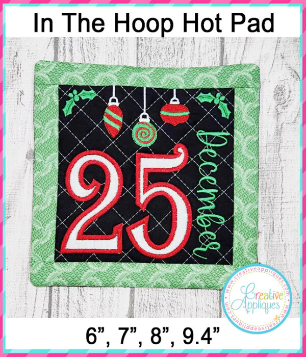 25 December In The Hoop Quilted Hot Pad Embroidery Design