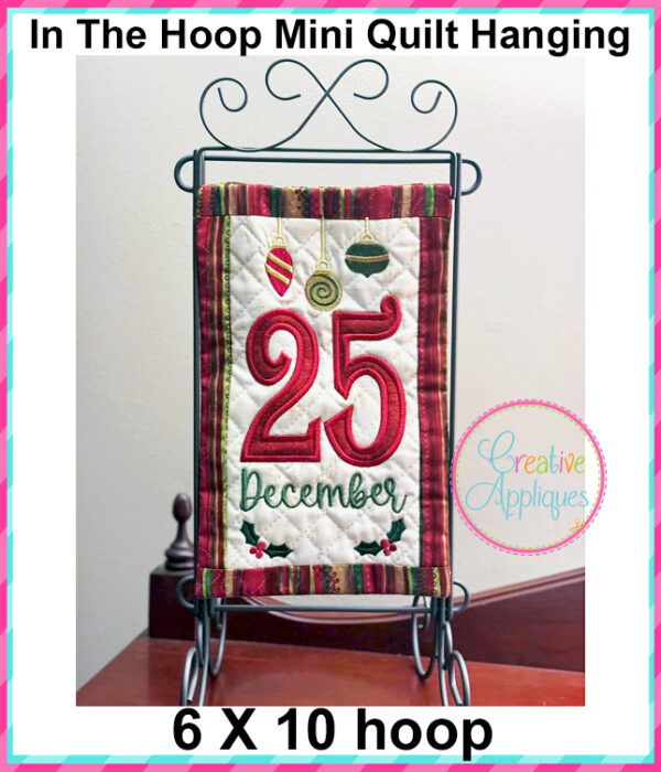 25 December Quilted Mini Hanging Embroidery Design 6x10