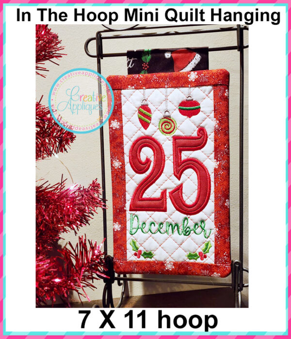 25 December Quilted Mini Hanging Embroidery Design 7x11