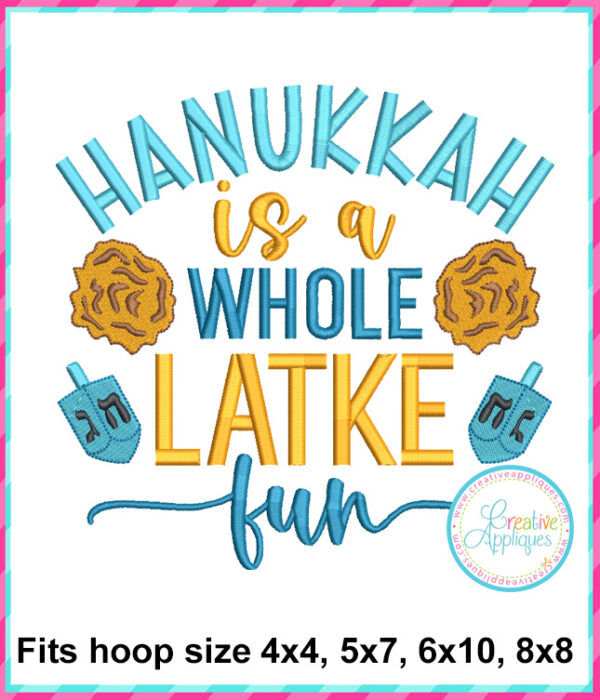 Hanukkah is a whole latke fun Embroidery Design