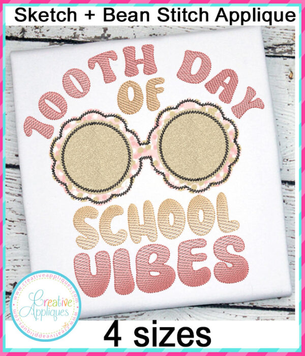 100th Day of School Vibes Applique Embroidery Design - Image 4