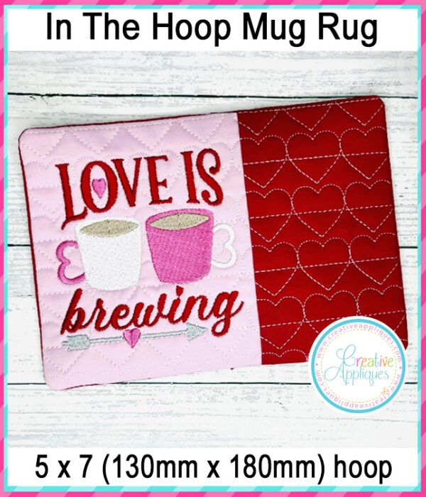 Love is Brewing Mug Rug In The Hoop Embroidery Design - Image 2