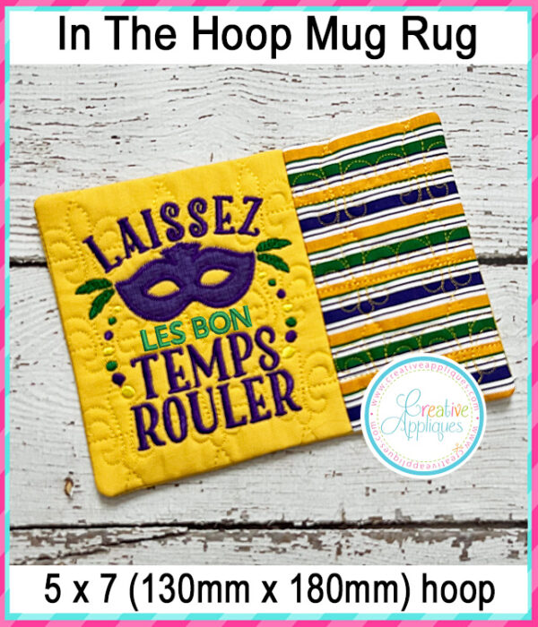 Laissez Les Bon Temps Rouler Mug Rug In The Hoop Embroidery Design