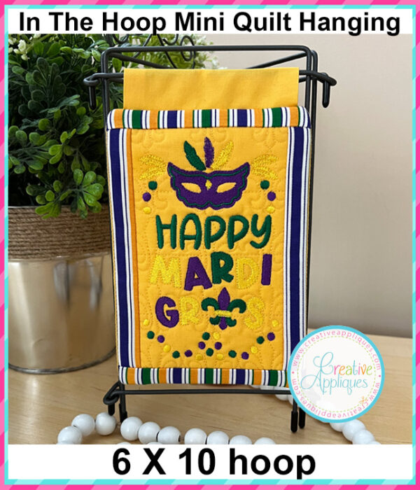 Happy Mardi Gras Quilted Mini Hanging Embroidery Design 6x10