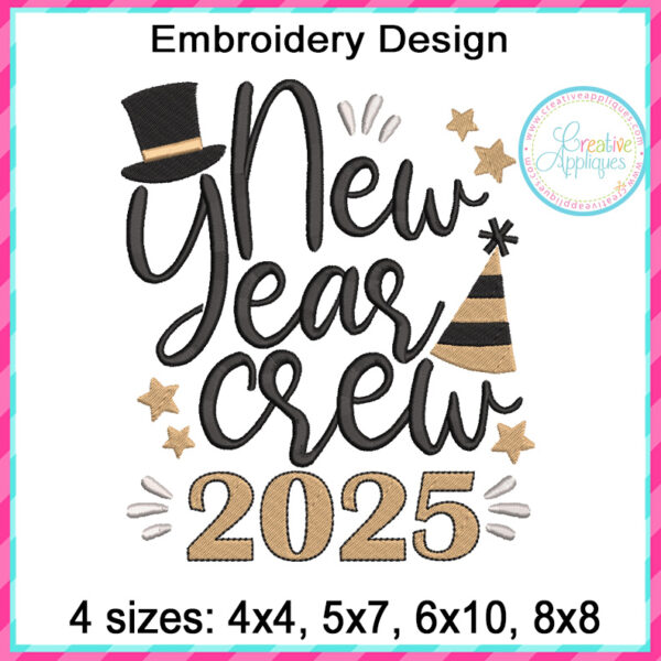 New Year Crew 2025 Embroidery Design