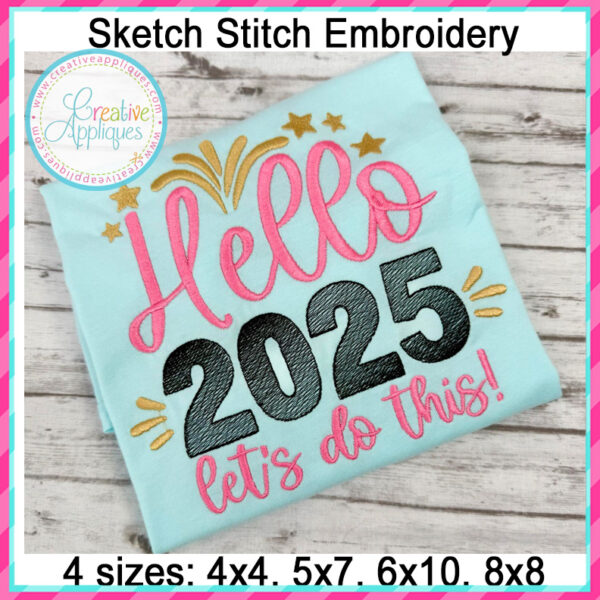 Hello 2025 Sketch Stitch Embroidery Design