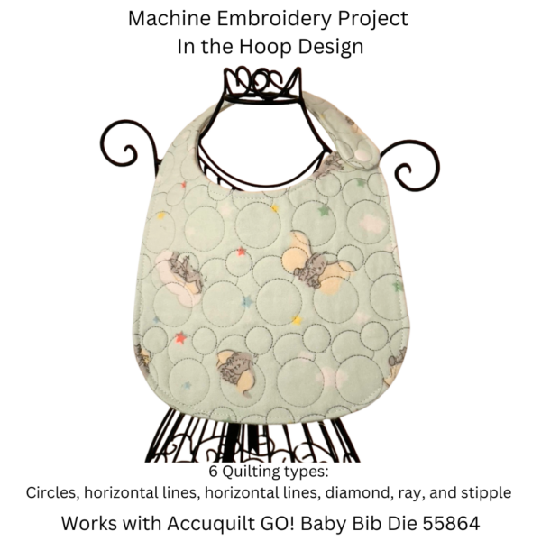 Accuquilt GO!  Baby Bib Machine Embroidery In The Hoop Design Project