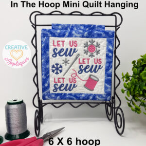 Let Us Sew Mini Hanging Embroidery Design 6x6