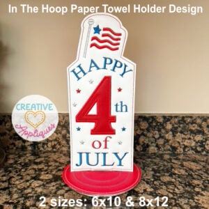 4th of July Paper Towel Holder Cover ITH Design