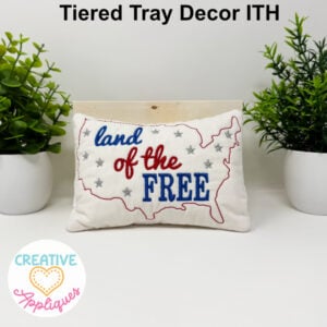 Land of the Free ITH Pillow Design